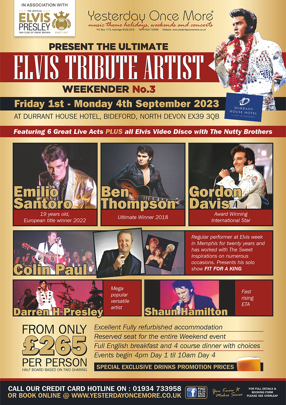 Elvis Tribute weekend at the durrant house hotel